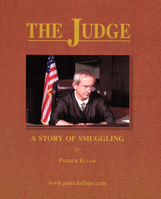 The Judge: A Story Of Smuggling