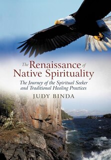 Front cover_The Renaissance Of Native Spirituality
