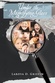 Front cover_Under The Magnifying Glass