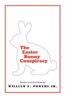 Front cover_The Easter Bunny Conspiracy