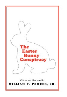 Front cover_The Easter Bunny Conspiracy