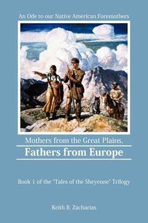 Front cover_Mothers From The Great Plains, Fathers From Europe