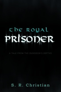 Front cover_The Royal Prisoner