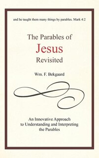 Front cover_The Parables Of Jesus Revisited