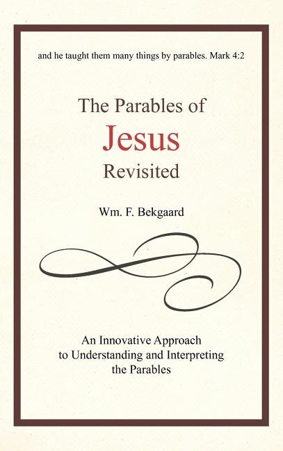 Front cover_The Parables Of Jesus Revisited