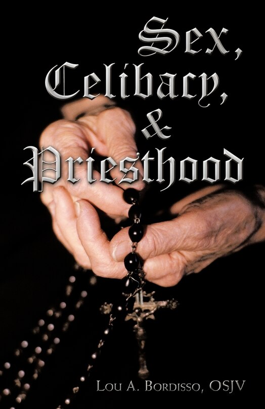 Couverture_Sex, Celibacy, And Priesthood