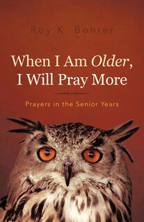 Couverture_When I Am Older, I Will Pray More