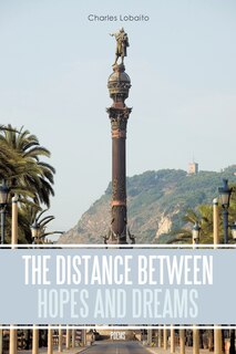 Front cover_The Distance Between Hopes And Dreams