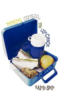 Front cover_Thinking Outside The Lunchbox