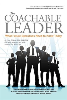 The Coachable Leader: What Future Executives Need To Know Today