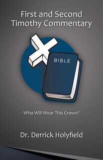 Front cover_First And Second Timothy Commentary