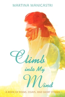 Front cover_Climb Into My Mind