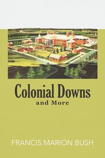 Front cover_Colonial Downs And More