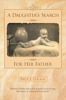 Front cover_A Daughter's Search For Her Father