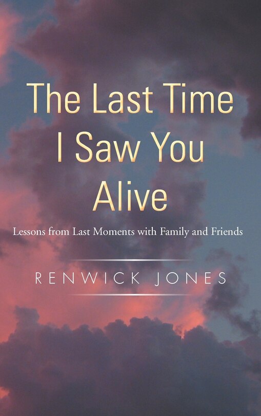Front cover_The Last Time I Saw You Alive