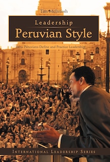 Front cover_Leadership Peruvian Style