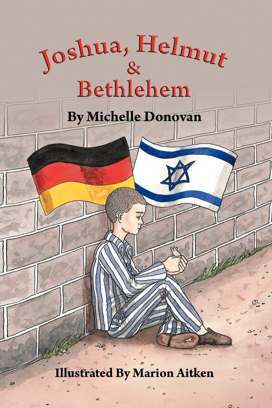 Front cover_Joshua, Helmut, And Bethlehem