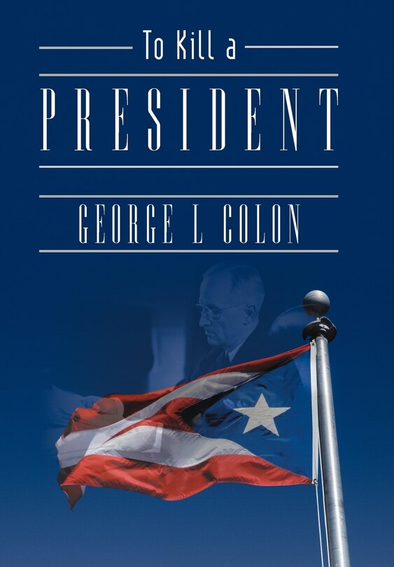 Front cover_To Kill A President