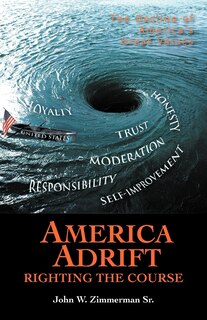 Front cover_America Adrift-righting The Course