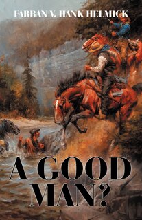 Front cover_A Good Man?