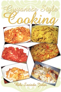 Front cover_Guyanese Style Cooking