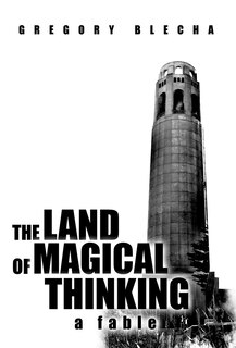 Front cover_The Land Of Magical Thinking