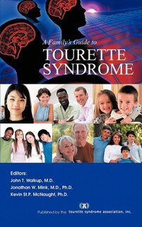 Couverture_A Family's Guide To Tourette Syndrome