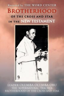 Front cover_Brotherhood Of The Cross And Star In The New Testament