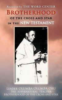 Front cover_Brotherhood Of The Cross And Star In The New Testament