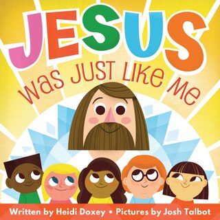 Front cover_Jesus Was Just Like Me