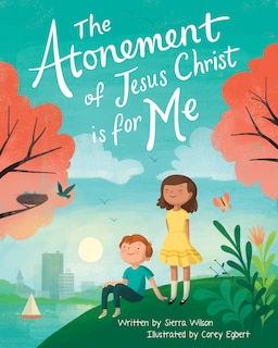 Front cover_The Atonement of Jesus Christ Is for Me