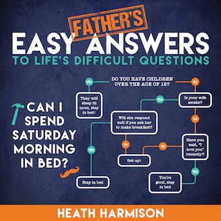 Couverture_Father's Easy Answers to Life's Difficult Questions
