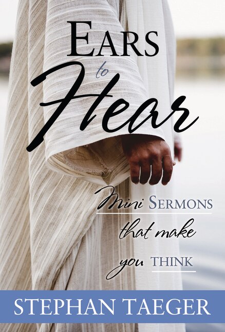 Couverture_Ears to Hear: Mini Sermons That Make You Think