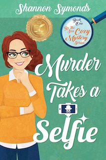 Front cover_Murder Takes a Selfie: Oceanside High Cozy Mystery Book 1