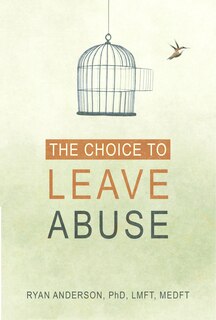 Front cover_The Choice to Leave Abuse