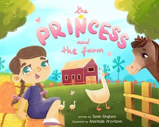 The Princess and the Farm