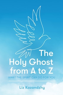 Front cover_The Holy Ghost from A to Z