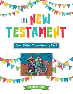 Front cover_New Testament Come, Follow Me Activity Book