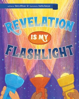 Front cover_Revelation Is My Flashlight
