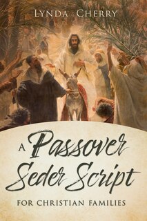 Couverture_A Passover Seder Script for Christian Latter-Day Saint Families