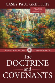 Couverture_Scripture Central Commentary on the Doctrine & Covenants, the V2