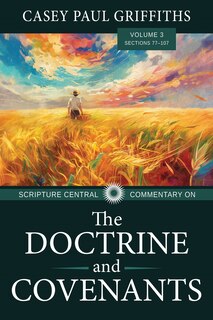 Couverture_Scripture Central Commentary on the Doctrine & Covenants, the V3