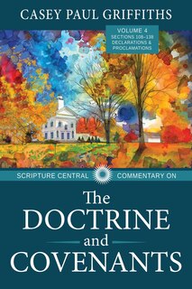Couverture_Scripture Central Commentary on the Doctrine & Covenants, the V4