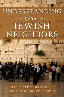 Front cover_Understanding Our Jewish Neighbors