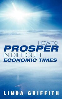 Couverture_How To Prosper In Difficult Economic Times