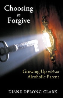 Front cover_Choosing To Forgive