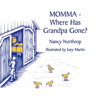 Front cover_Momma - Where Has Grandpa Gone?