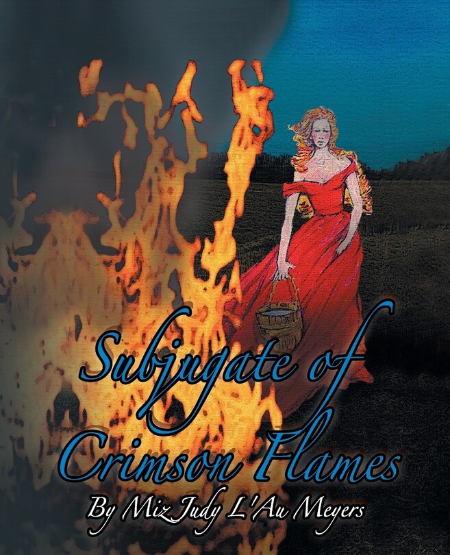 Front cover_Subjugate Of Crimson Flames