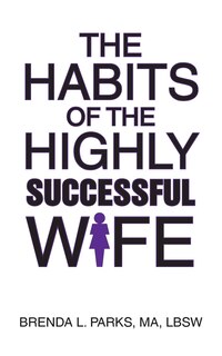 Front cover_The Habits of the Highly Successful Wife