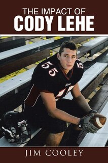 Front cover_The Impact of Cody Lehe